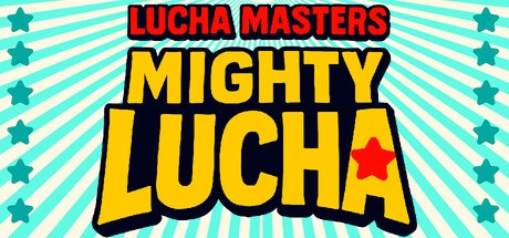 Games like Lucha Masters: Mighty Lucha