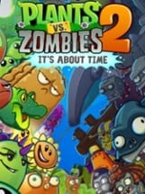 Plants vs. Zombies 2: It's About Time Image