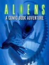 Aliens: A Comic Book Adventure Image