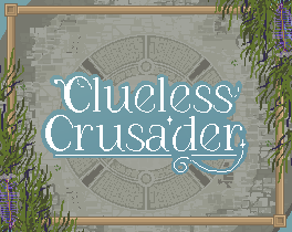 Games like Clueless Crusader