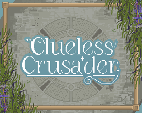 Clueless Crusader Image