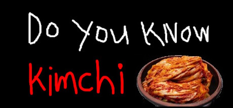 Do You Know Kimchi? Image