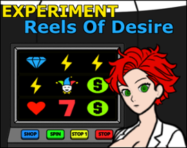 Experiment - Reels Of Desire Image