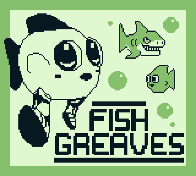 Games like Fish Greaves