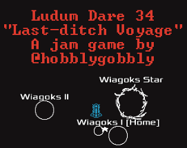 Last-ditch Voyage - Ludum Dare 34 Jam Game Image