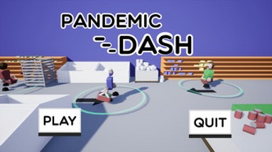 Pandemic Dash Image