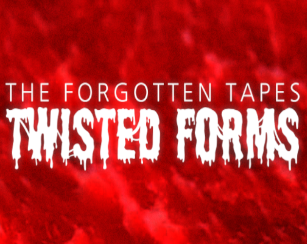 Games like The Forgotten Tapes: Twisted Forms