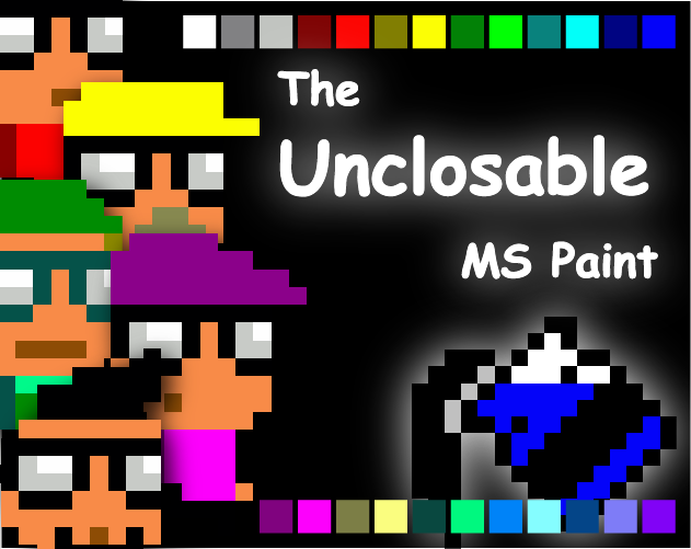 Games like The Unclosable MS Paint