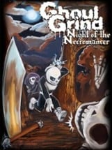 Ghoul Grind: Night of the Necromancer Image