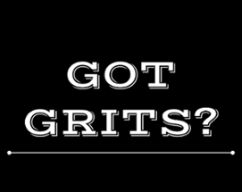 Got Grits? Image