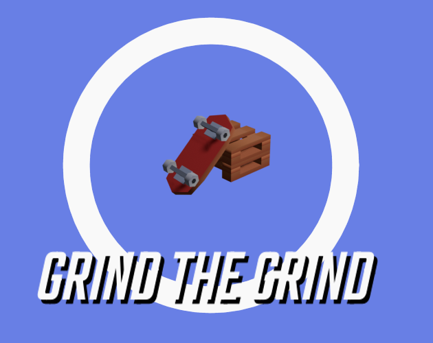 Games like Grind the Grind