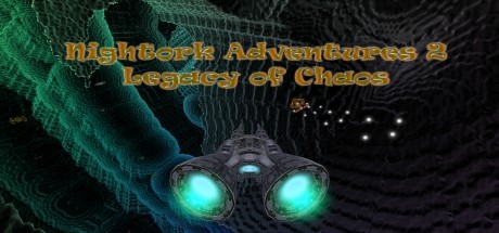 Games like Nightork Adventures 2 - Legacy of Chaos