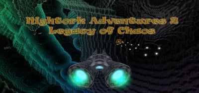 Nightork Adventures 2 - Legacy of Chaos Image