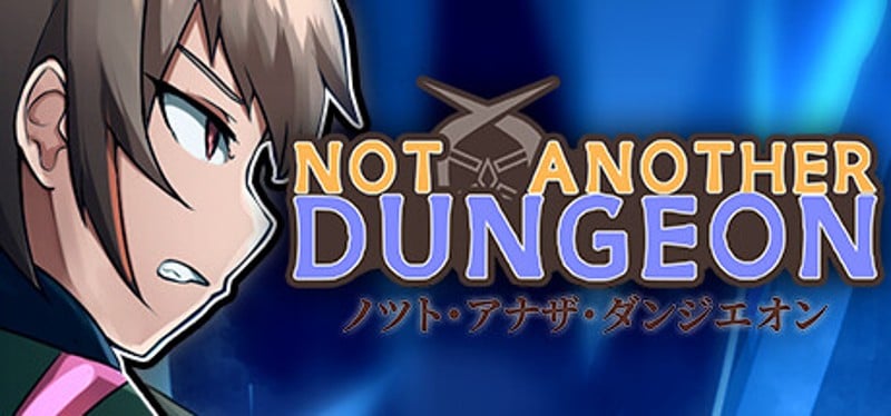 Not Another Dungeon?! Image