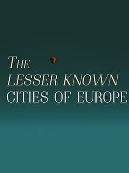 Games like The Lesser Known Cities of Europe