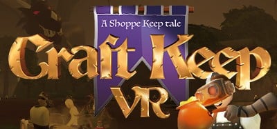 Craft Keep VR Image