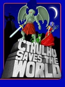 Games like Cthulu Saves the World
