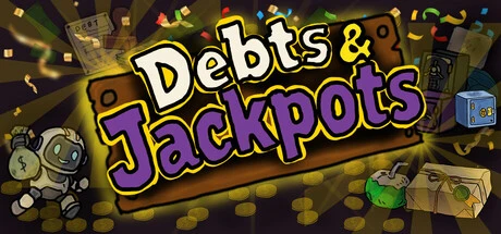 Games like Debts & Jackpots