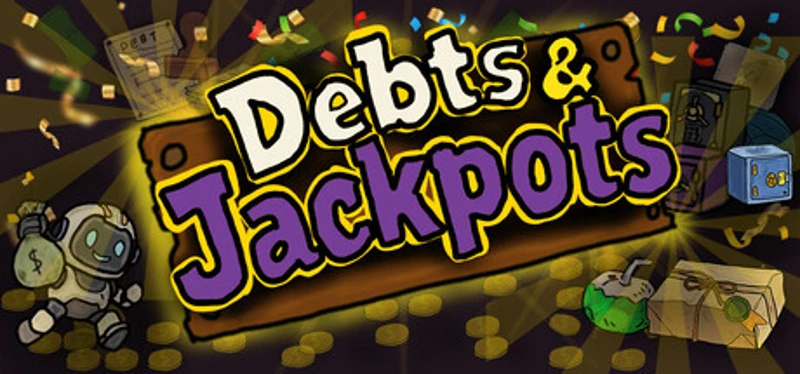 Debts & Jackpots Image