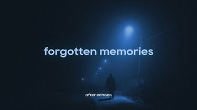 Forgotten Memories Image