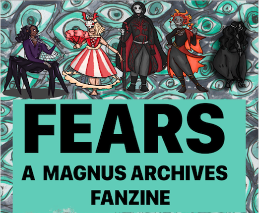 'Fears' Magnus Archives fanzine! Game Cover