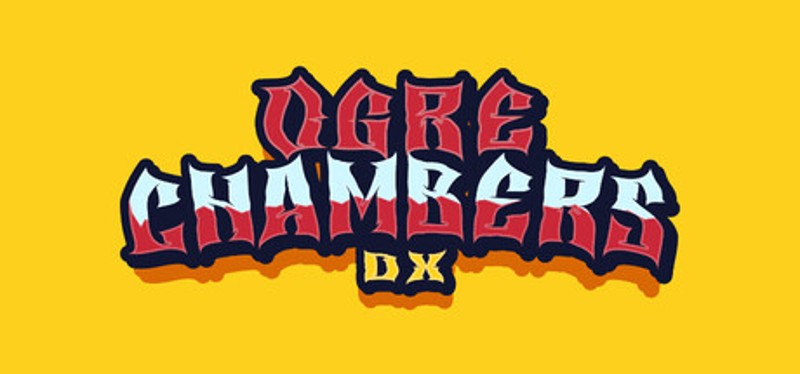 Ogre Chambers DX Game Cover