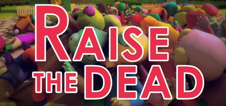 Games like Raise The Dead