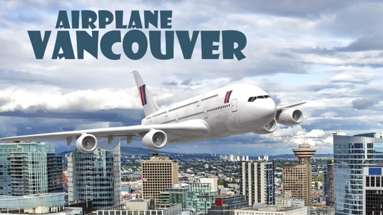 Airplane Vancouver screenshot