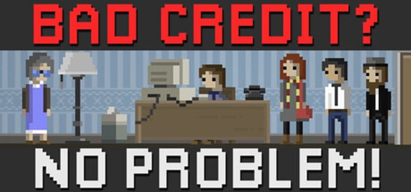 Bad Credit? No Problem! Image
