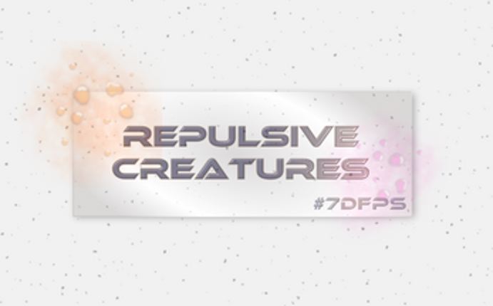 Repulsive Creatures screenshot