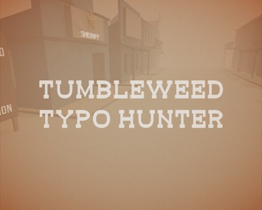 Tumbleweed Typo Hunter Game Cover