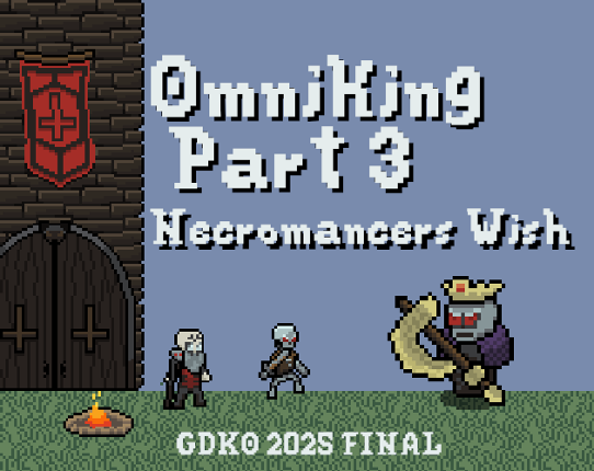 Omniking Level 3: Necromancers Wish Image
