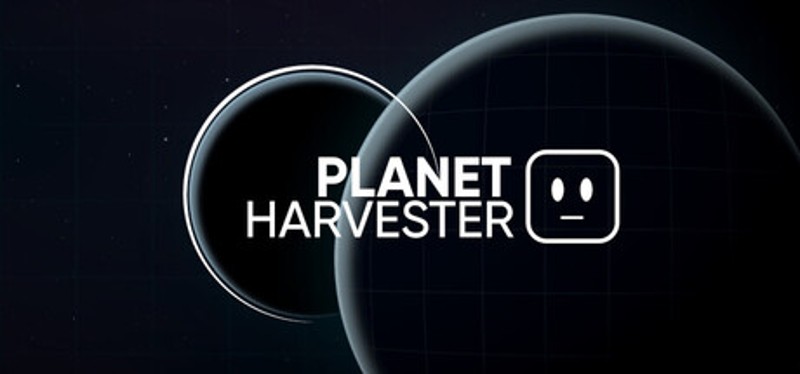 Planet Harvester Image