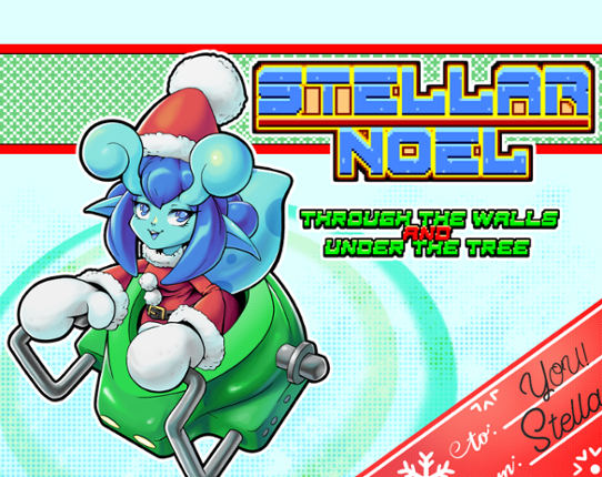 Stellar Noel: Through the Walls and Under the Tree Image