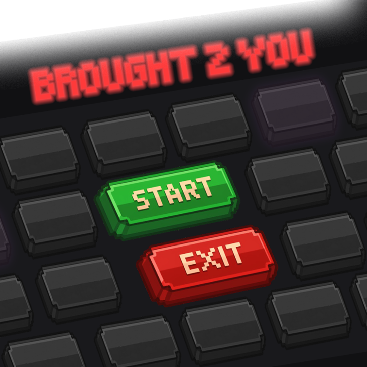 Games like BROUGHT 2 YOU