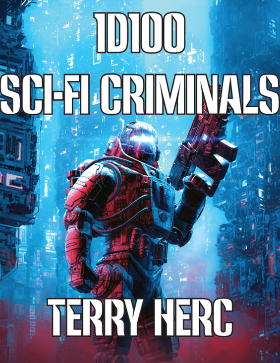 Games like 1d100 Sci-Fi Criminals