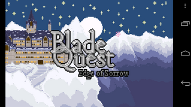 Blade Quest: Edge of Sorrow Image