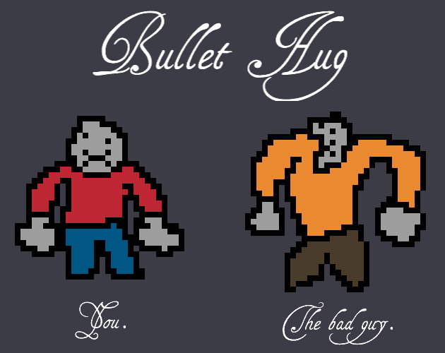 Games like Bullet Hug