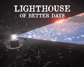 Lighthouse Of Better Days Image