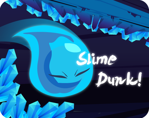 Games like Slime Dunk!