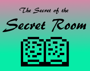 Games like The Secret of the Secret Room