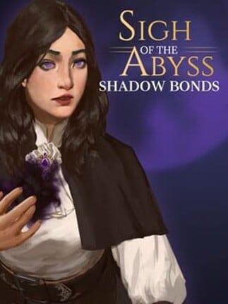 Sigh of the Abyss: Shadow Bonds Image