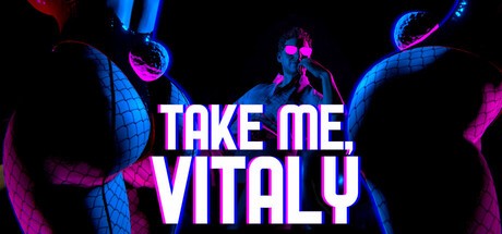 Games like Take me, Vitaly