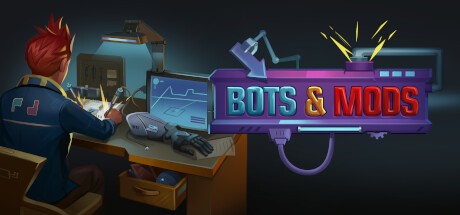 Games like Bots & Mods