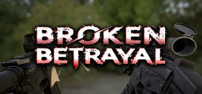 Broken Betrayal Image