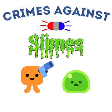 Games like Crimes Against Slimes
