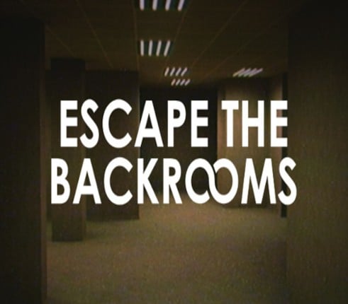 Escape the Backrooms Image