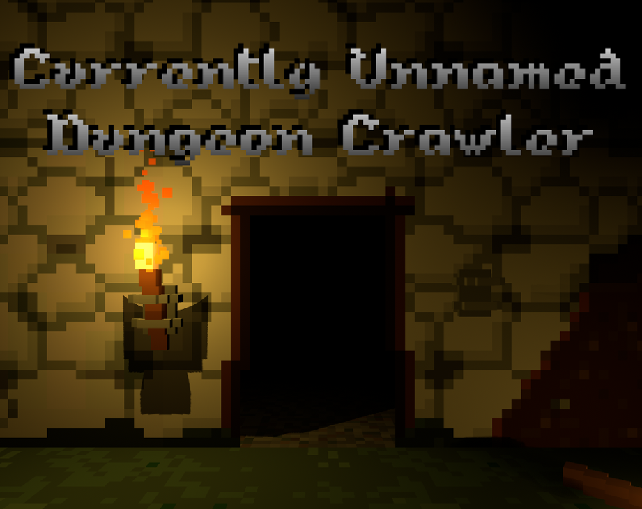 Games like Currently Unnamed Dungeon Crawler