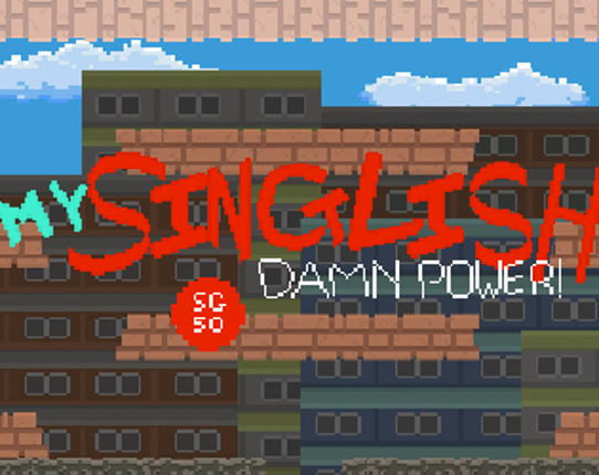 My Singlish Damn Power! Game Cover