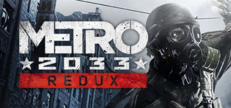 Games like Metro 2033 Redux